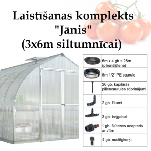 Laistīšanas komplekts "Jānis" (3x6m siltumnīcai) 